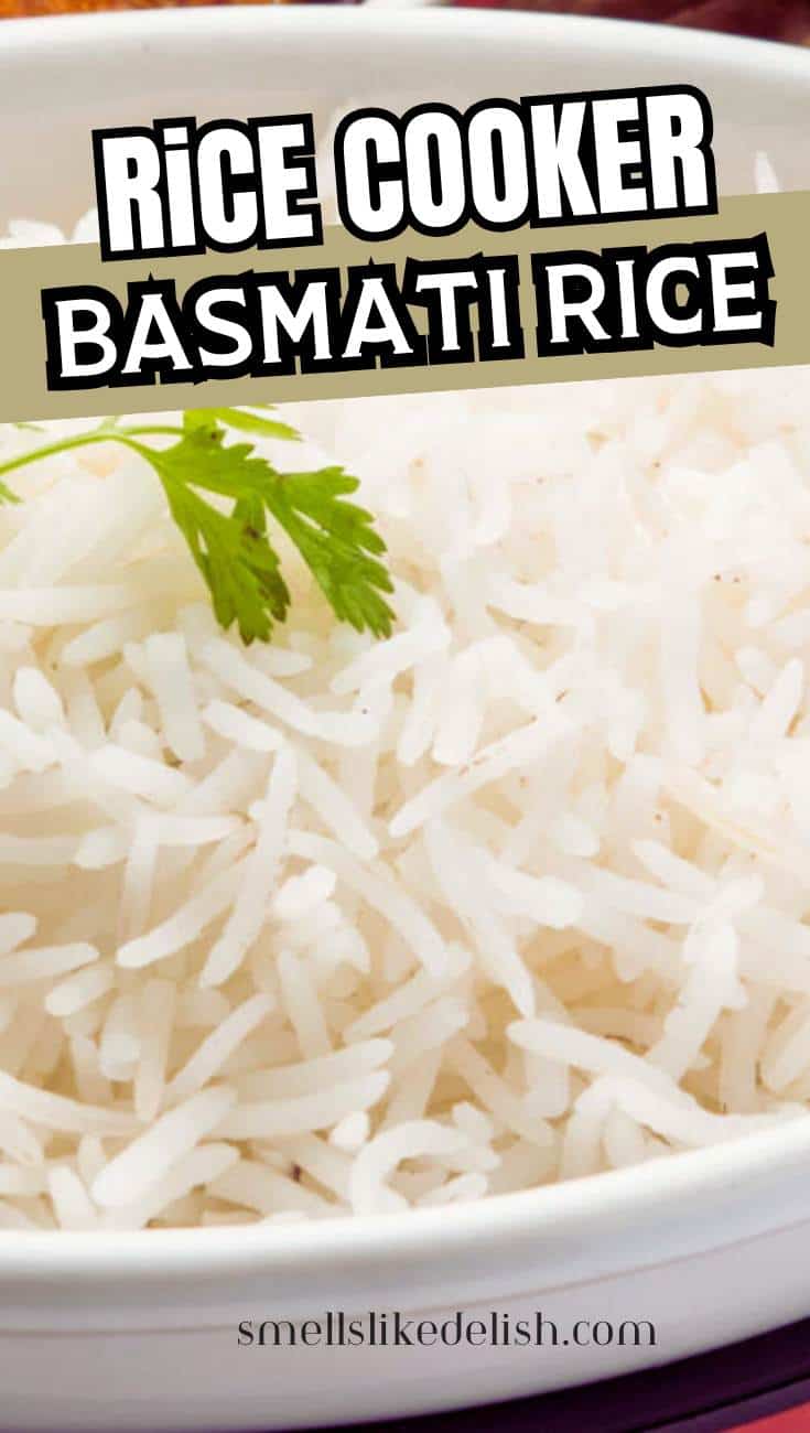 A close-up of a bowl filled with fluffy cooked basmati rice, garnished with a sprig of cilantro. Text on the image reads "Rice Cooker Basmati Rice" and "smellslikedelish.com".