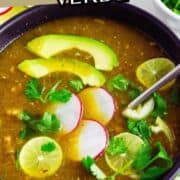 Pork pozole verde with avocado, radishes, lime, cilantro, and text overlay.