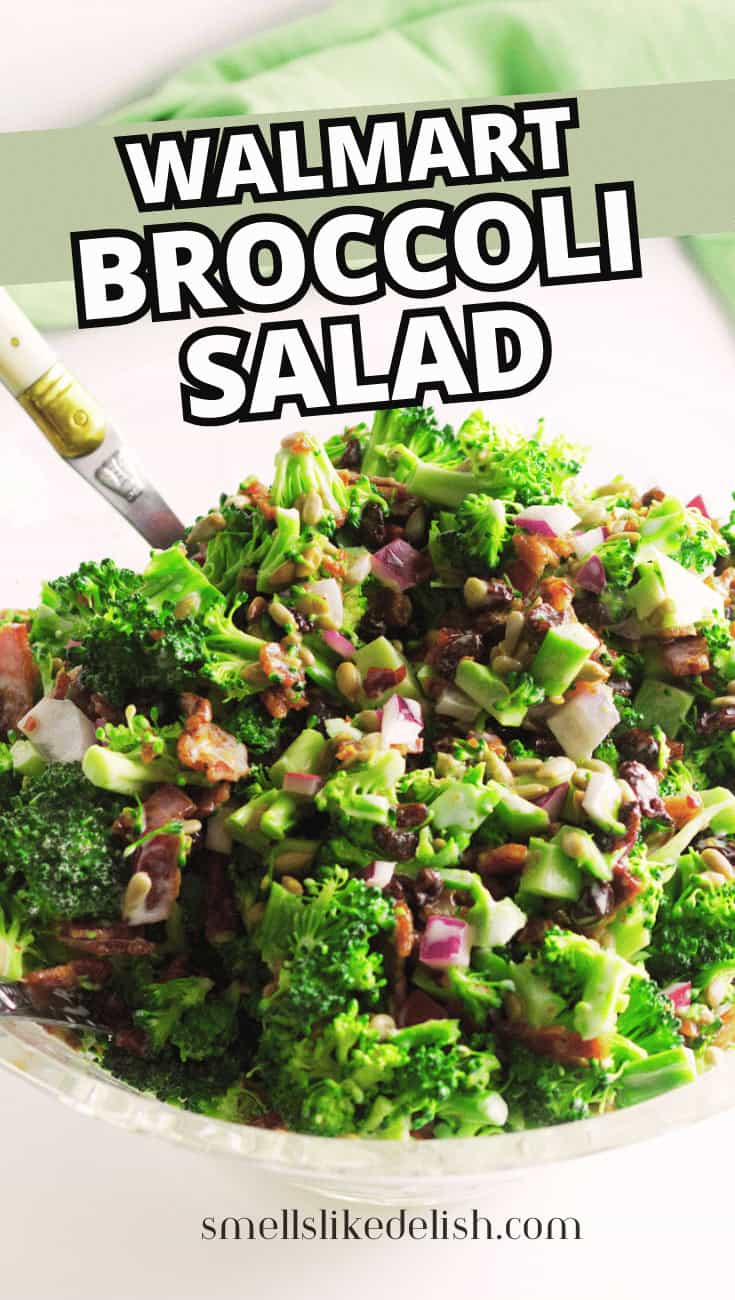 Broccoli salad with red onions, bacon, and veggies in a bowl with a serving spoon. "Walmart Broccoli Salad" text; website below.