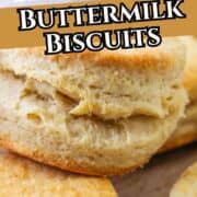 Stacked golden brown, flaky buttermilk biscuits with bold text reading "Old Fashioned Buttermilk Biscuits.