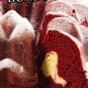 Red velvet bundt cake with cream cheese filling and powdered sugar on a glass plate, one slice cut to reveal inside. Text: "Red Velvet Bundt Cake.
