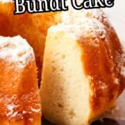 Sliced vanilla Bundt cake topped with powdered sugar on a white plate, cake server under one slice. Text: "VANILLA Bundt Cake.