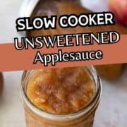 Glass jar of unsweetened applesauce on a table, with a sealed jar and apple behind it. Text: “Slow Cooker Unsweetened Applesauce.”.